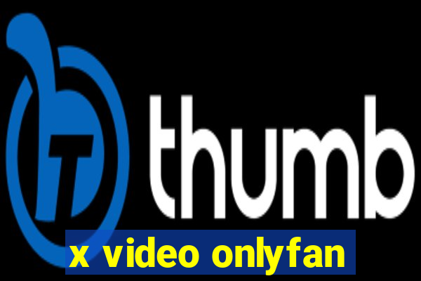 x video onlyfan